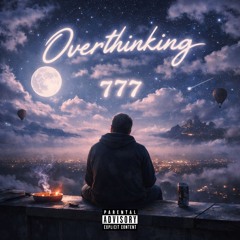 Overthinking (prod. gxm x youngmooski)