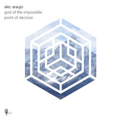 Alec Araujo - God of The Impossible (Original Mix) [Capital Heaven]