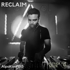 AlpaKast 013 --> Reclaim [India]