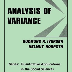 [PDF⚡READ❤ONLINE]  Analysis of Variance (Quantitative Applications in the Social