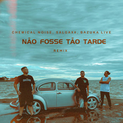 Não Fosse Tão Tarde (Remix)