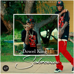Dowel King - SOBREVIVI