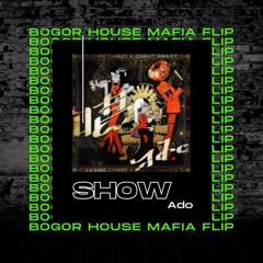 Ado - Show (Bogor House Mafia Flip) [Pitched + Cut because of Copyright]