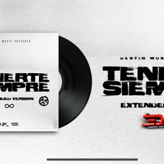 Tenerte Siempre Extended Limpia 2025 Estrellas De La Kumbia
