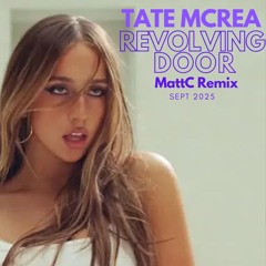 Tate McRea - Revolving Door (MattC Remix) | FREE DL |