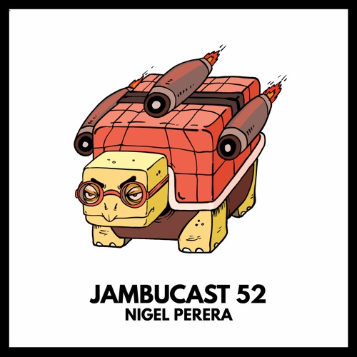 JAMBUCAST052 / Nigel Perera