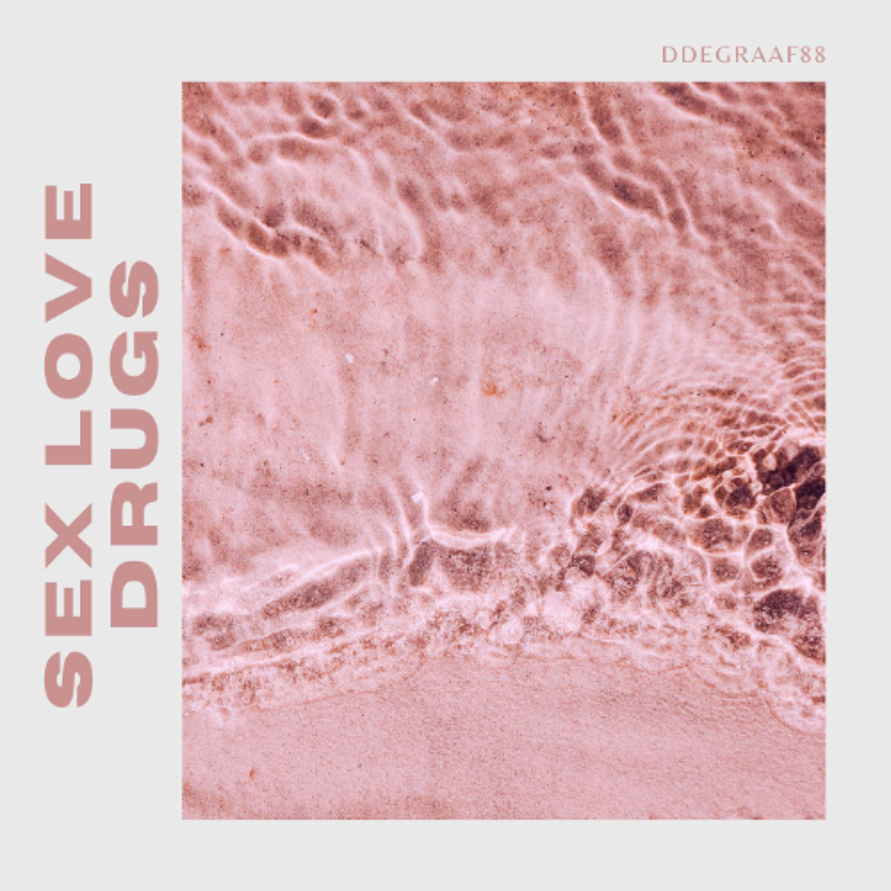 Sex Love Drugs (Original Mix) episode artwork