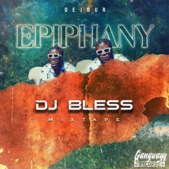 Dejour - Epiphany (The Album Mix By Dj Bless)
