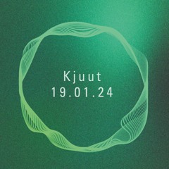 Kjuut / 19.01.2024