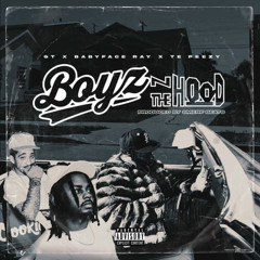 Boyz N The Hood (feat. Babyfaceray, Peezy, & GT)