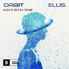 Ellis - Orbit ( Alban Rivera Remix )