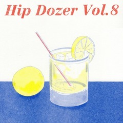 Hip Dozer, Vol. 8