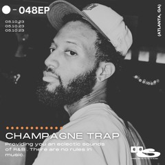 Out of Service Radio Ep. 48 w/ Champagne Trap