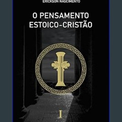 [Ebook] 📚 O Pensamento Estoico-Cristão (Portuguese Edition)     Kindle Edition get [PDF]