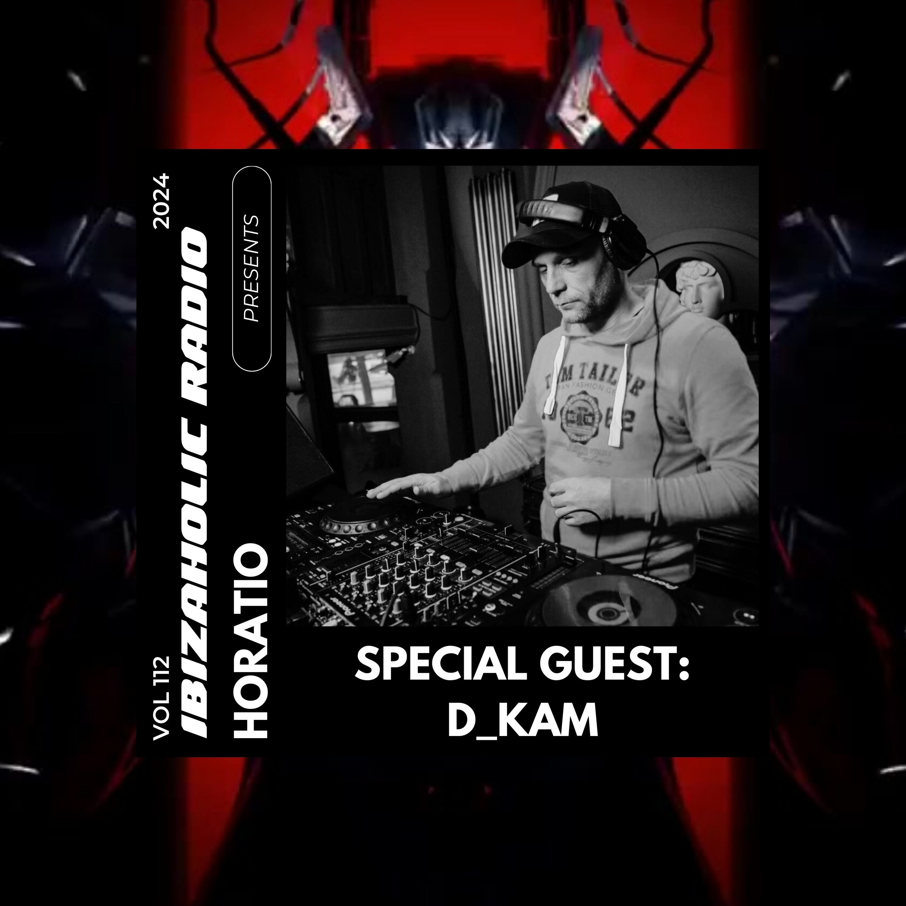 Ibizaholic 112 Guest Mix from D_KAM episode artwork