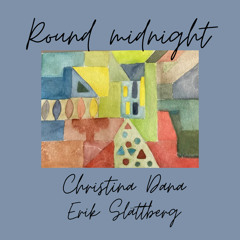 Round midnight
