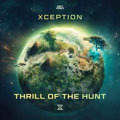 XCEPTION - Thrill Of The Hunt