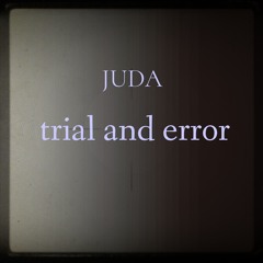 Trial And Error