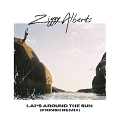 Ziggy Alberts - Laps Around The Sun (PRINSH Remix)