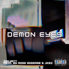 demon eyes (prod. by ross gossage & jkei)