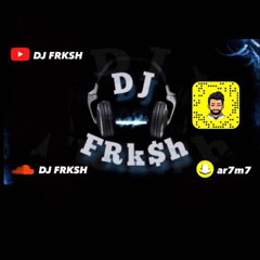 Mini Mix - DJ FRKSH - 2022 - قزة الويكند