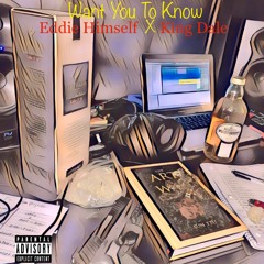 01 Want You To Know