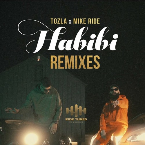 Tozla X Mike Ride - Habibi (Saud Remix)