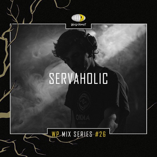 WP MIX SERIES #26 - SERVAHOLIC