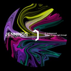 Premiere : Jennings - How’d I Miss Right Though [LIA003]