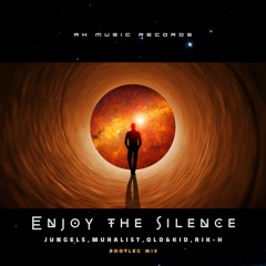 Jungels, Muralist, Old & Kid, Rik-H - Enyoy The Silence (Bootleg Mix Tribute)