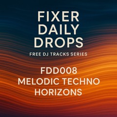 FDD008 Melodic Techno Horizons