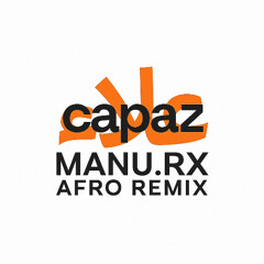 Alleh - Yorghaki - Capaz  ( MANU RX AFRO REMIX )