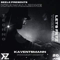 KAVENTSMANN @ KRAWALLCAST | EP #017 - 20.06.2025