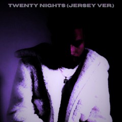 twenty nights but jersey ft nobu woods