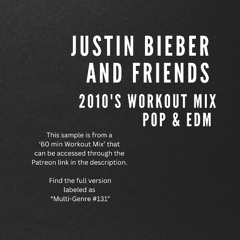 Justin Bieber Era 2010's Pop/EDM Workout Mix (Sample from a 1hr mix on my Patreon)