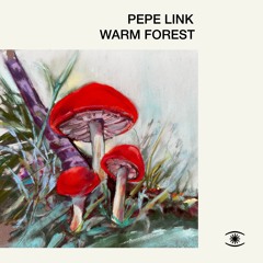 Pepe Link - Warm Forest - s0766