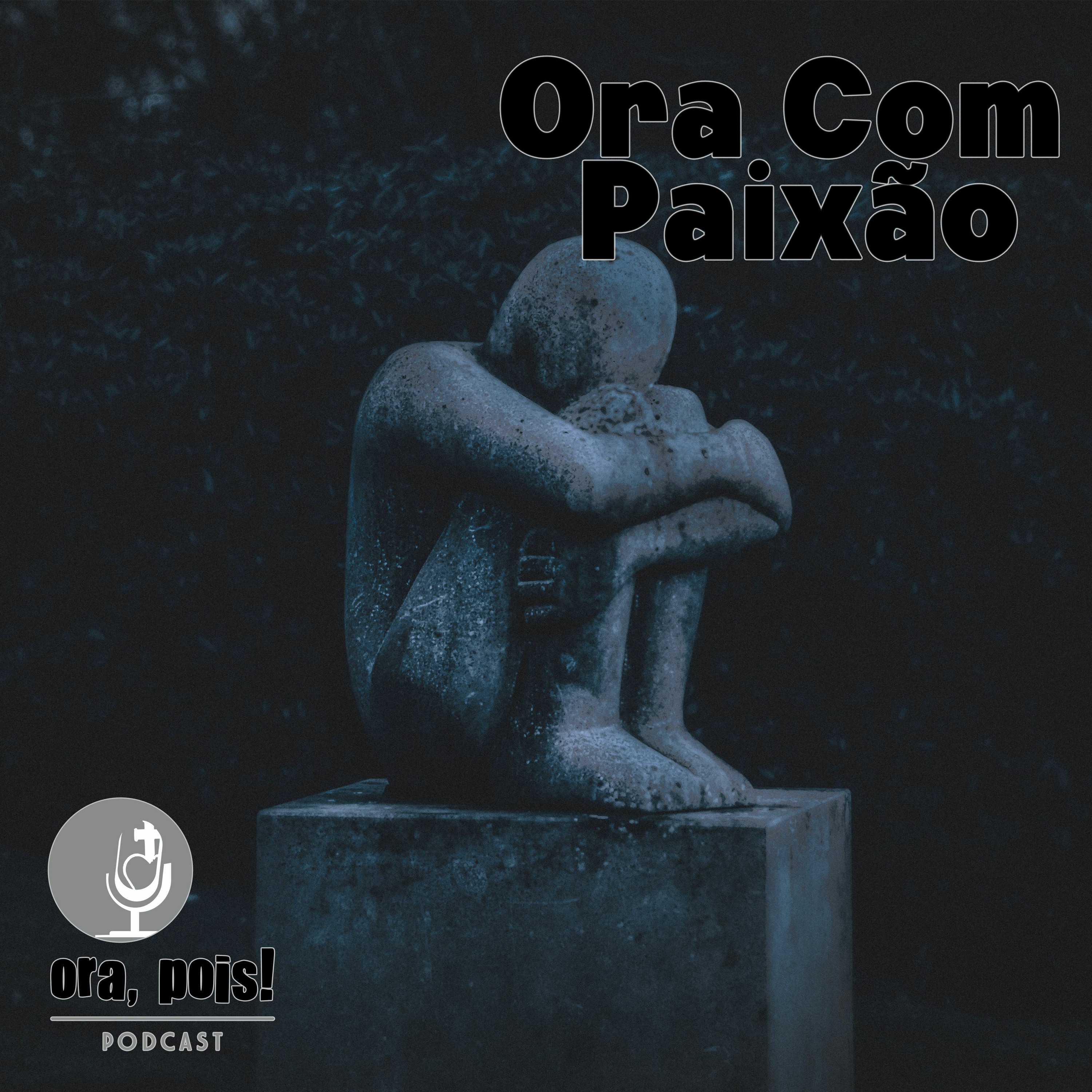 Ora, Pois!