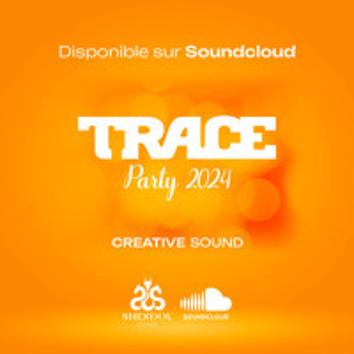 CREATIVE SOUND - TRACE PARTY SPECIAL REVEILLON 2024