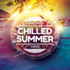 Chilled Summer Classics Vol.1