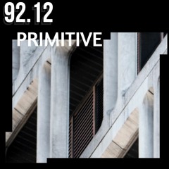 92.12 - PRIMITIVE
