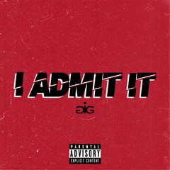 I Admit It