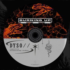 Dyso - Burning Up