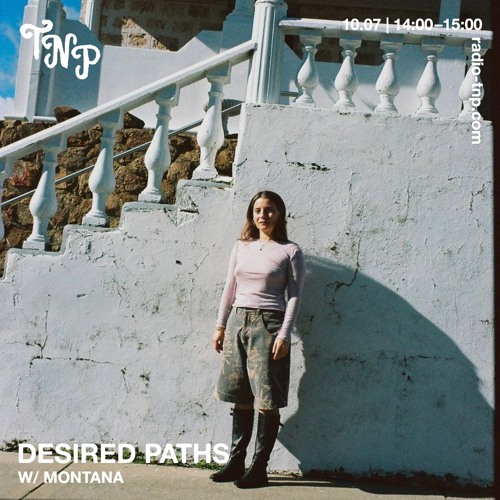 Desired Paths w/ Montana