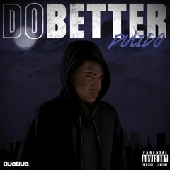 "Gunna Do Better" Remix