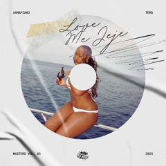 Love Me Jaje (Kevin Maleesha Amapiano Edit)
