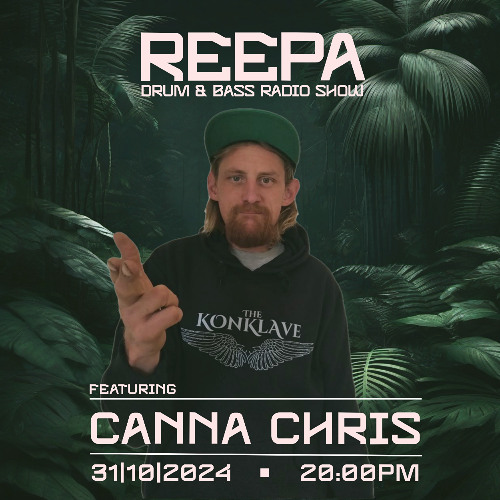 Reepa Radio - Episode 4 : Featuring Canna Chris (Live)