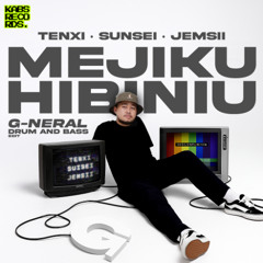 Mejikuhibiniu (G-Neral Drum and Bass Remix)