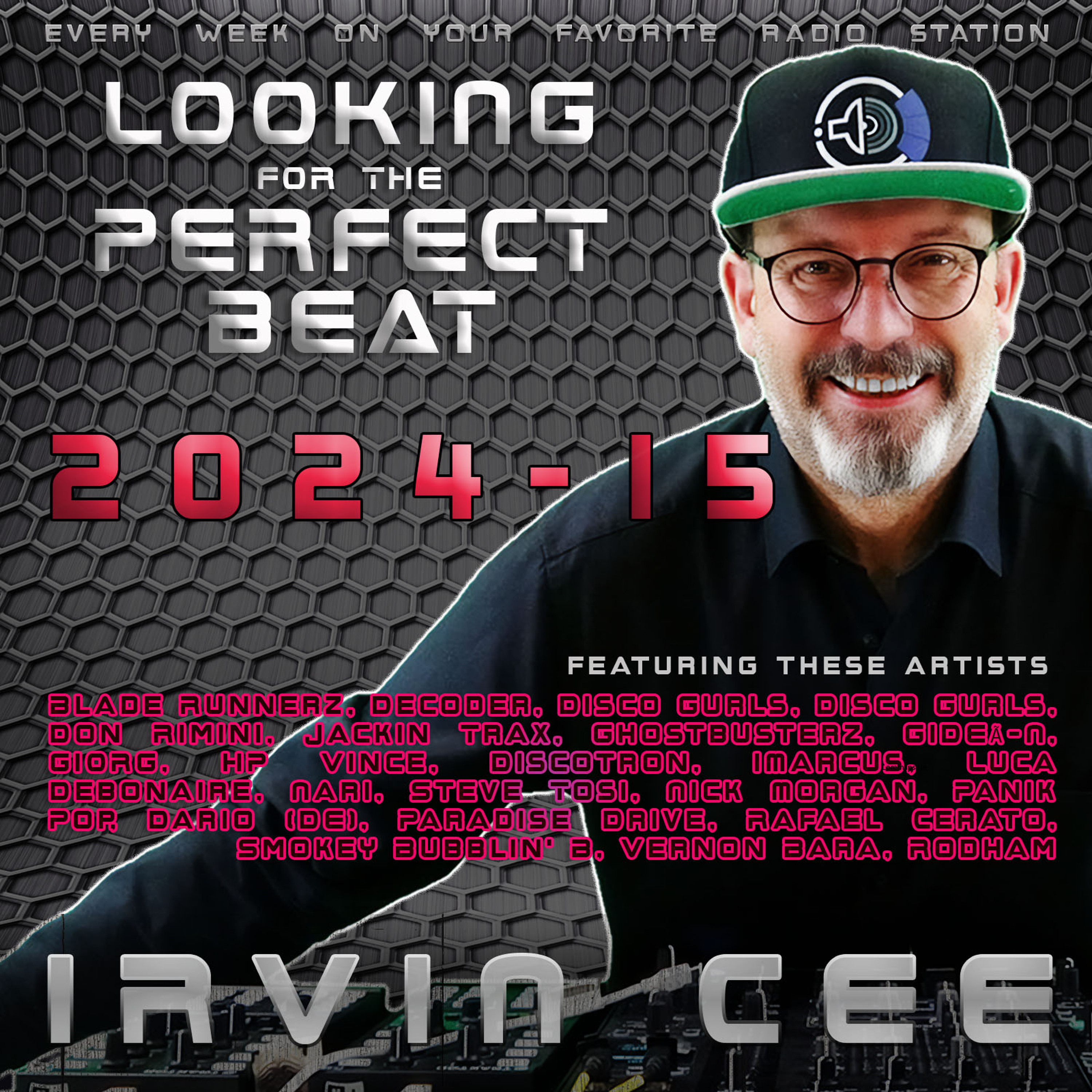 Looking for the Perfect Beat 2024-15 - RADIO SHOW by Irvin Cee