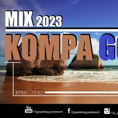Dj Paulo - Kompa Gouyad (April 2023) - 28'02