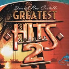 Daniel Rae Costello Greatest Hits, Vol. 2
